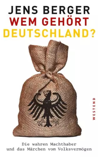 Wem gehört deutschland die - deutschland?:,