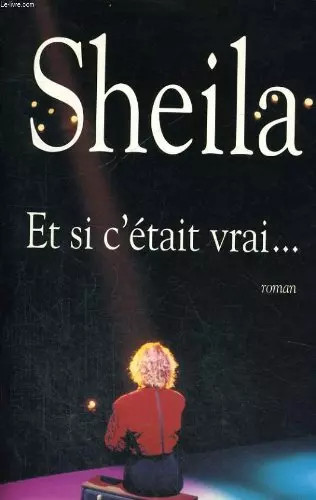 Etait vrai sheila - c'etait, vrai,