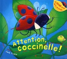 Attention coccinelle ! de