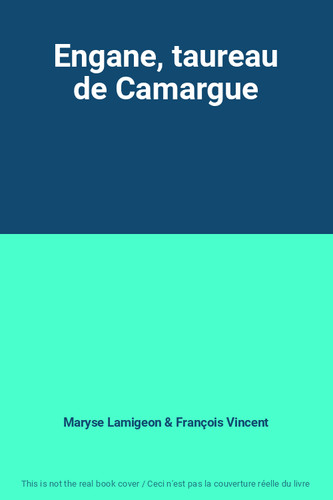 Engane taureau camargue - engane,, de