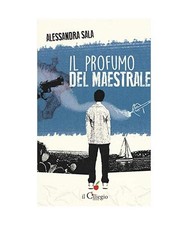 Il profumo del maestrale