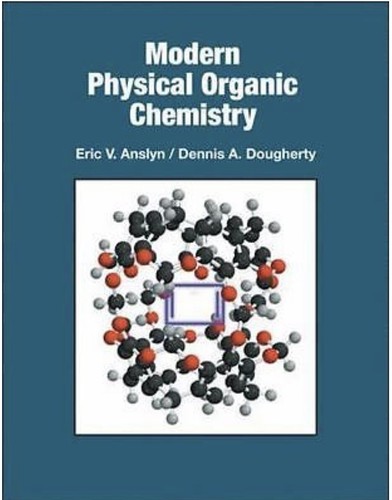 Modern physical organic - physical,