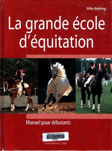 Grande école équitation - la,