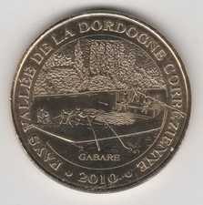 A 2010 TOKEN MEDAILLE MONNAIE DE PARIS -- 19 190 N°1 AUBAZINE GABARE DORDOGNE 