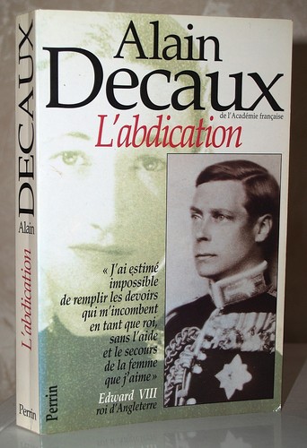Abdication alain decaux - -,