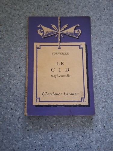 Cid corneille classiques - corneille",