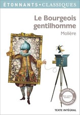 Le Bourgeois gentilhomme - MOLIERE