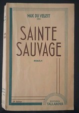 SAINTE SAUVAGE - Max Du Veuzit