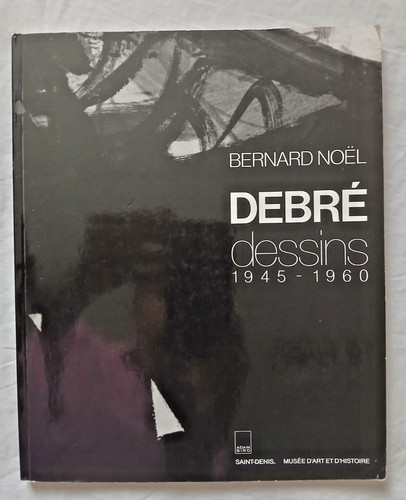 Debré dessins 1945 1960 - 1945,