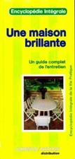 Une maison brillante -