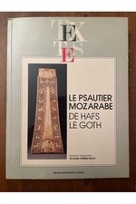 Le Psautier mozarabe de Hafs le Goth Hafs Le Goth, Marie-Thérèse Urvoy 