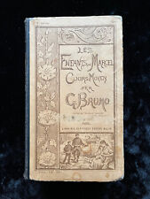 ¤ Livre d'école ancien - LECTURE - LES ENFANTS DE MARCEL - G. Bruno - Belin 1911
