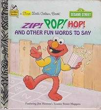 Zip! Pop! Hop! and Other Fun