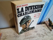 LA DIVISION CHARLEMAGNE. Mabire. SS français en Poméranie .