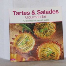 Tartes & salades gourmandes 70 recettes sucrées et salées | Comme neuf