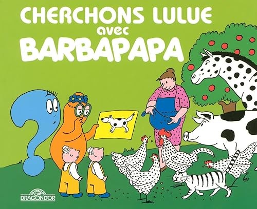 Cherchons lulue avec barbapapa - lulue,