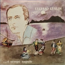 Luciano Lualdi :... É Sempe Napule - Vinyle 33 tr/min