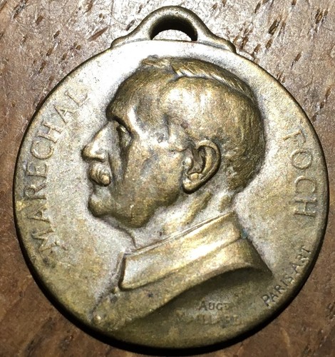 Médaille maréchal foch - foch, 1918
