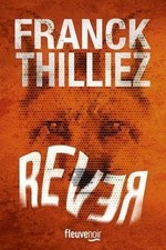 Rever de THILLIEZ, Franck |