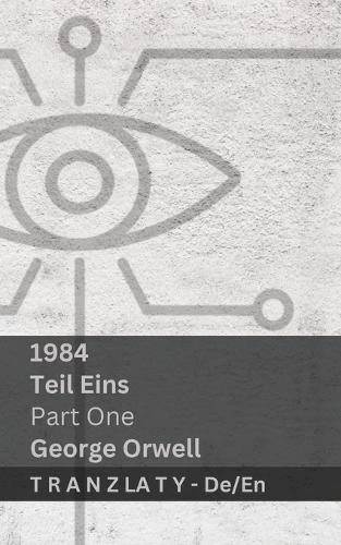 George orwell 1984 - (teil, eins
