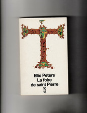 La foire de saint Pierre Ellis Peters 10/18 N° 2043 Frère Cadfael moyen âge