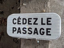 panneau de circulation CÉDER LE PASSAGE en alu voir photo. Frais de port et d'em