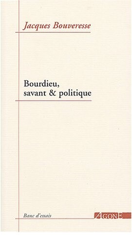 Bourdieu savant politique - bourdieu,, &