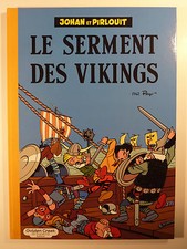 Johan et Pirlouit Le Serment des Vikings Peyo Ed. Golden Creek Neuf