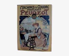 Plaque publicitaire Machines a coudre Peugeot Made in France