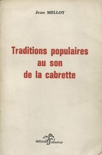 Jean Mellot - Traditions