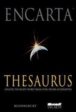 Encarta Thesaurus: Choose the Right Word from Over 350,000 Alternatives, Jellis,