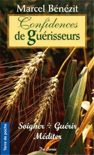 Confidences guérisseurs - confidences, de