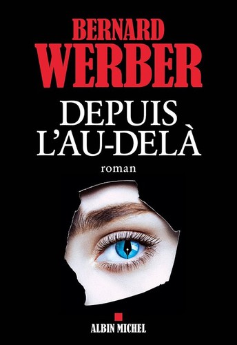 Depuis delà bernard - l'au-delà,