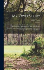 My own Story; an Account of