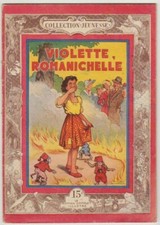LILI S JUNOD VIOLETTE ROMANICHELLE ROMAN COMPLET ILLUSTRE COLLJEUNESSE FERENCZI