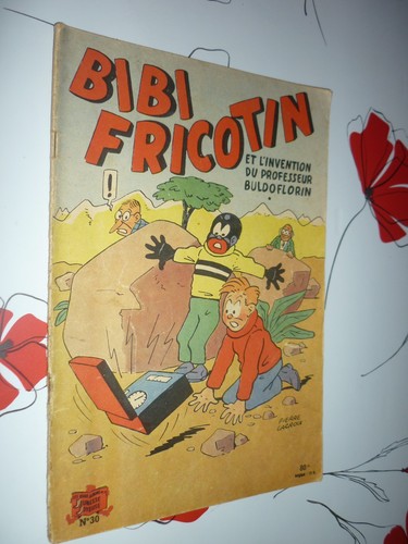 Bibi fricotin invention - bibi, l’invention
