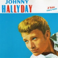 CD DIAL D'hier 1961/1971 Johnny Hallyday