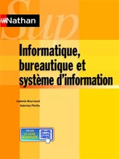 Informatique, bureautique et système d'information, Isabelle Bournaud et  G