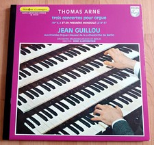 Vinyl LP Thomas ARNE, Jean GUILLOU - 3 concertos Orgue (N°s 4,5,6) - Philips