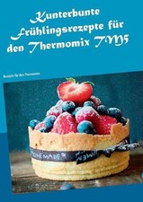 Kunterbunte frhlingsrezepte - kunterbunte,