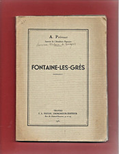 1931 FONTAINE LES GRES BELLE MONOGRAPHIE AUBE TROYES CHAMPAGNE