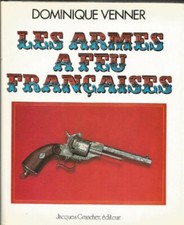 VENNER Dominique: Les armes à