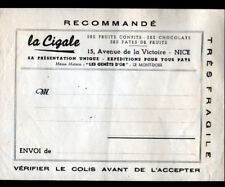 NICE (06) FRUITS CONFITS ,CHOCOLATS, PATES DE FRUITS "LA CIGALE" Etiquette