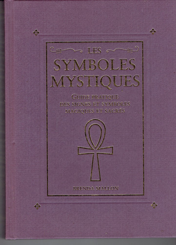 Les symboles mystiques guide - les,