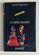 Ange Bastiani: La gnôle