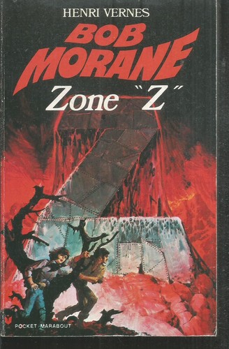 Bob morane zone - bob, henri