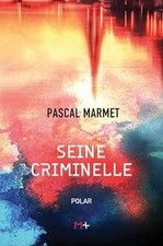 Seine criminelle de Marmet
