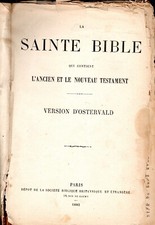 Sainte bible version d'Ostervald Ancien et nouveau testament ©1882