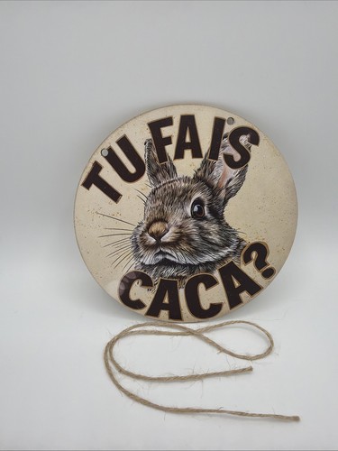 Plaque lapin fais - tu, caca