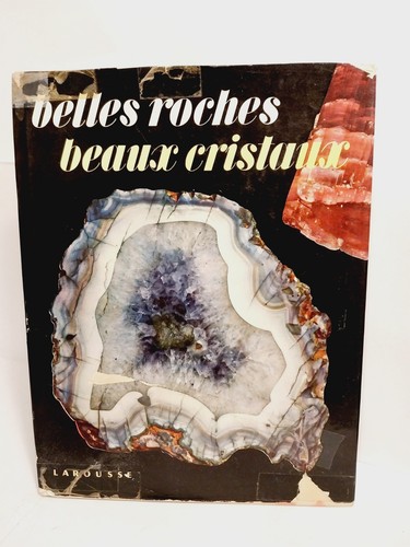 Belles roches beaux cristaux - belles,